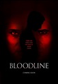 Bloodline - Película 2020 - SensaCine.com.mx
