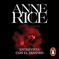 Entrevista con el vampiro [Interview with the Vampire]: Crónicas ...