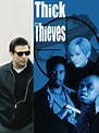 Prime Video: Thick as Thieves