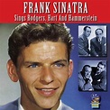 Frank Sinatra Sings Rogers, Hart And Hammerstein: Amazon.co.uk: CDs & Vinyl