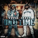 ‎One Time (feat. Jeezy & DJ Drama) - Single by Icewear Vezzo on Apple Music