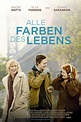 Alle Farben des Lebens Film-information und Trailer | KinoCheck