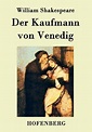 Der Kaufmann von Venedig von William Shakespeare portofrei bei bücher ...