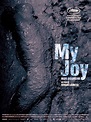 My Joy (2010) - IMDb