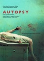 Autopsy (2008) - FilmAffinity