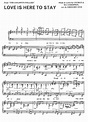 LOVE IS HERE TO STAY Piano Sheet music | Easy Sheet Music
