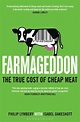 Farmageddon: The True Cost of Cheap Meat: Philip Lymbery: Bloomsbury ...