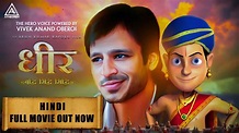 Dhira Hindi Movie | Arun Kumar Rapolu | Vivek Oberoi | A Theorem ...