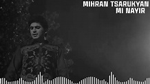 Mihran Tsarukyan - Mi Nayir - YouTube