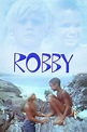 ‎Robby (1968) directed by Ralph C. Bluemke • Reviews, film + cast ...