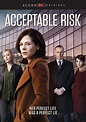 Acceptable Risk (Miniserie de TV) (2017) - FilmAffinity