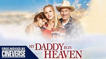 My Daddy's in Heaven | Full Family Comedy Drama Movie | Free Movies By ...