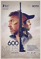 600 millas (2015) - FilmAffinity