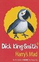 Harry's Mad by Dick King-Smith — Reviews, Discussion, Bookclubs, Lists