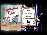 Ballerino Nate (Book Trailer By A Fan) - Talking Animal Addicts - YouTube