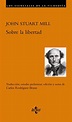 SOBRE LA LIBERTAD | JOHN STUART MILL | Casa del Libro