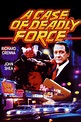 A Case of Deadly Force - Rotten Tomatoes