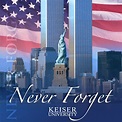 Take a Moment to Remember 9/11 - Keiser University