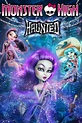 Monster High: Haunted (2015) - Posters — The Movie Database (TMDB)