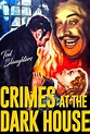 Crimes at the Dark House - Screenbound International Pictures