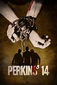 Perkins' 14 (2009) - Posters — The Movie Database (TMDB)
