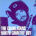The Charlatans (UK) North Country Boy UK CD single (CD5 / 5") (91923)