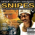 Nelly - Snipes Album Reviews, Songs & More | AllMusic
