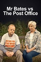 Mr Bates vs The Post Office (TV Series) - Posters — The Movie Database ...