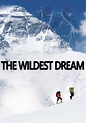 The Wildest Dream streaming: where to watch online?