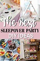 Slumber Party Ideas - 25 fun and easy sleepover ideas
