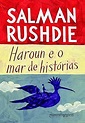 Haroun e o mar de histórias | Amazon.com.br