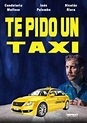 Image gallery for Te pido un taxi - FilmAffinity
