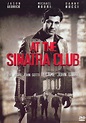 At The Sinatra Club (DVD 2010) | DVD Empire
