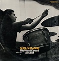 Shelly Manne & His Men - The West Coast Sound Vol. 1 (Vinyl) | Discogs