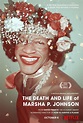 The Death and Life of Marsha P. Johnson – The 4th Reel