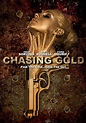 Chasing Gold (2016)