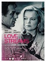 Affiche du film Love Streams - Affiche 1 sur 3 - AlloCiné