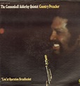 The Cannonball Adderley Quintet – Country Preacher (1970, Gatefold ...