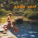 Nada Surf/High/Low＜限定盤＞