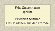 Friedrich Schiller „Das Mädchen aus der Fremde“ - YouTube