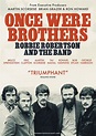 Once Were Brothers: Robbie Robertson and the Band | DVD | Free shipping ...