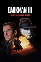 Darkman III, Meurt Darkman meurt (film) - Réalisateurs, Acteurs, Actualités