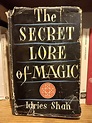 The secret lore of magic - Sayed Idries Shah - Libreria Ex Libris