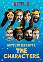 Netflix Presents: The Characters on Netflix | TV Show, Episodes ...