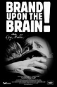 Filmplakat: Brand Upon the Brain! (2006) - Plakat 2 von 2 - Filmposter ...