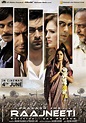 Raajneeti Movie Poster (#10 of 11) - IMP Awards