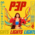 Lights - PEP Lyrics and Tracklist | Genius