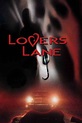 ‎Lovers Lane (1999) directed by Jon Steven Ward • Reviews, film + cast ...