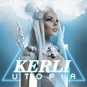 Utopia | Single/EP de Kerli - LETRAS.MUS.BR