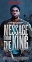 NETFLIX: MESSAGE FROM THE KING – CineFama